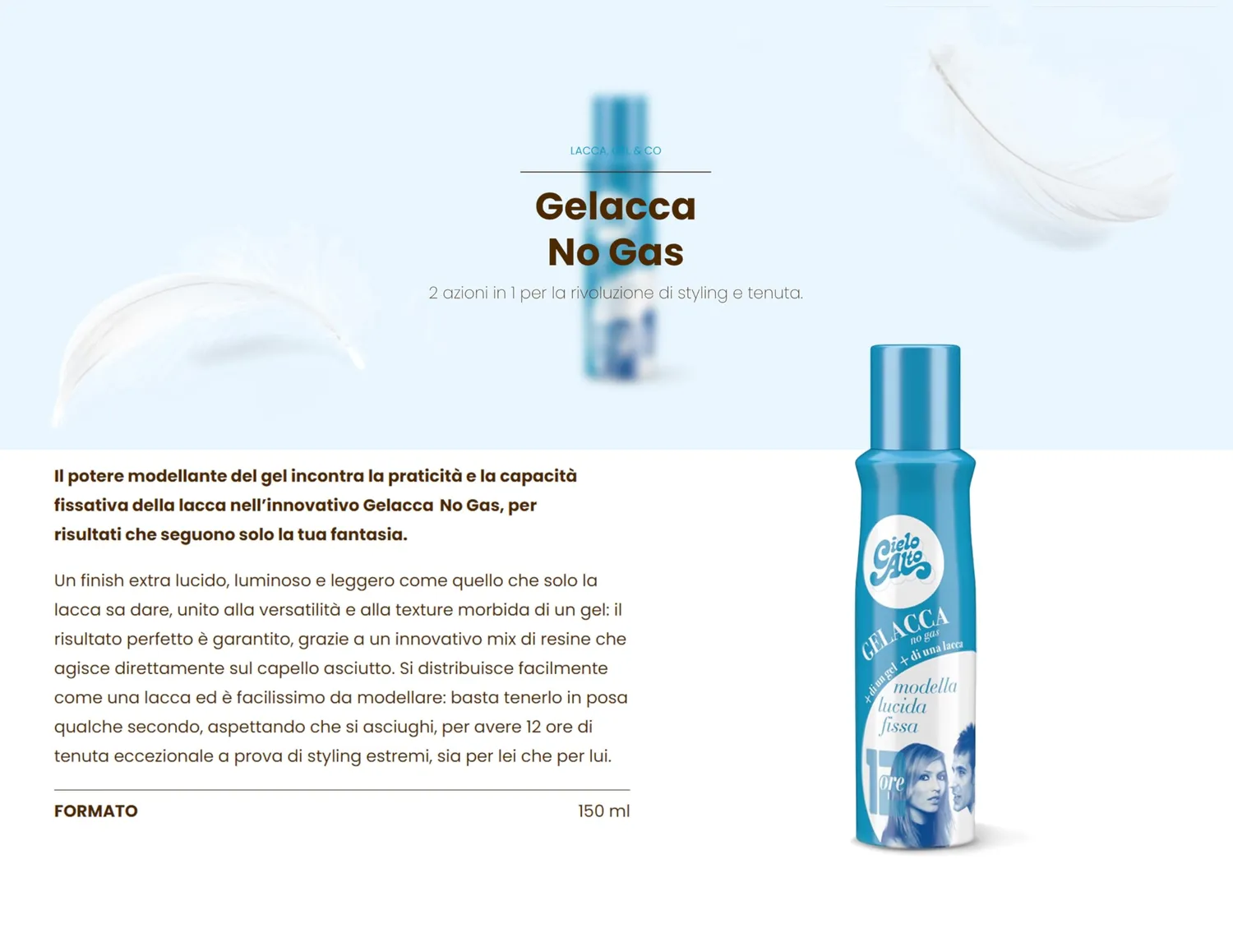 Cielo Alto Gelacca Spray 2x150 ml fissaggio luminoso